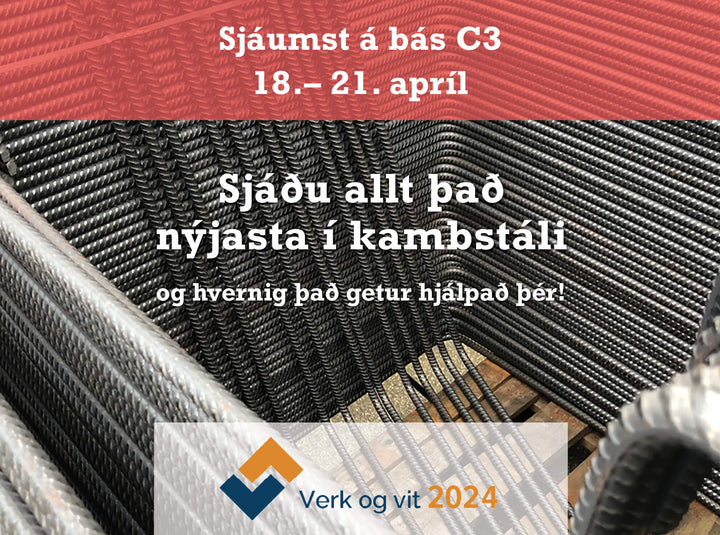 Kambstál á Verk og vit stórsýningunni